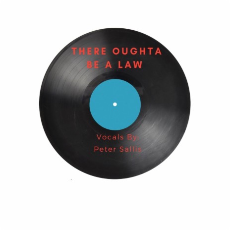 There Oughta Be a Law | Boomplay Music