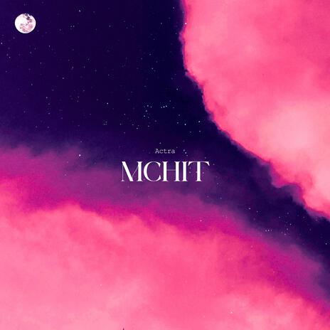 Mchit | Boomplay Music