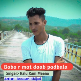 Bobo R Mat Daab Padbala