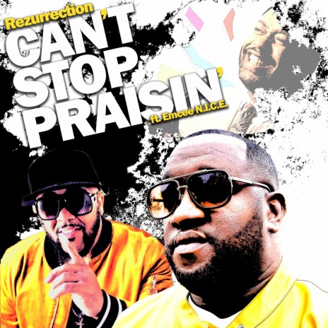 Can't Stop Praisin' (feat. Emcee N.I.C.E.)