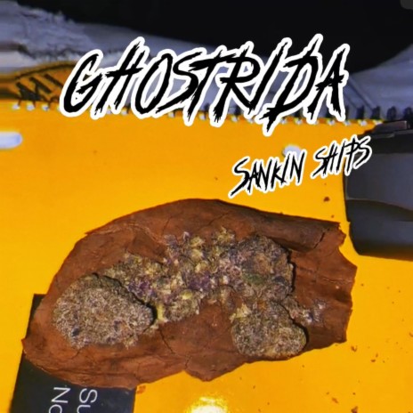 GHOSTRIDA! (SANKIN' SHIPS) | Boomplay Music