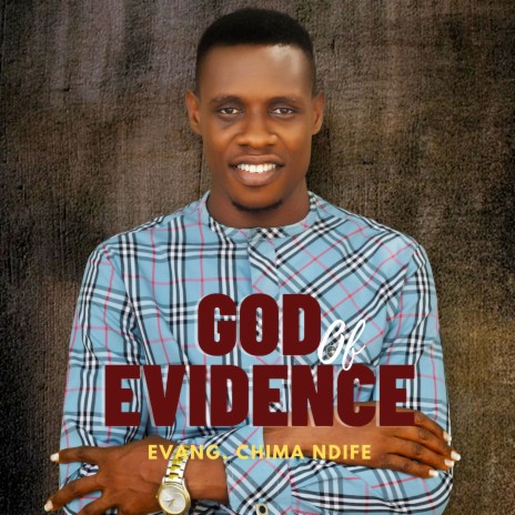 God Of Evidence | Boomplay Music
