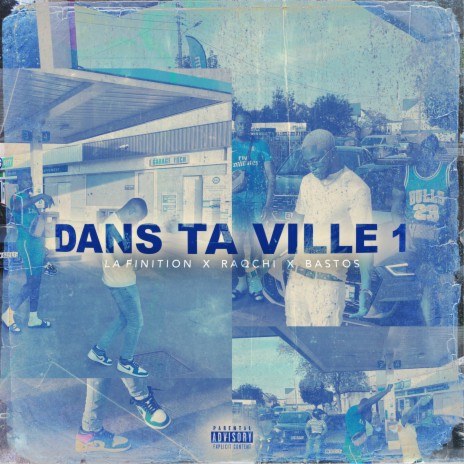 Dans ta ville 1 ft. Raqchi & Bastos | Boomplay Music