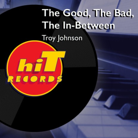 The Good, the Bad, the In-Between | Boomplay Music