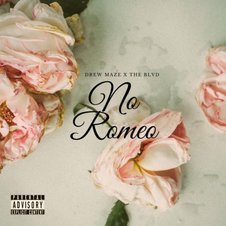 No Romeo (feat. The Blvd) | Boomplay Music
