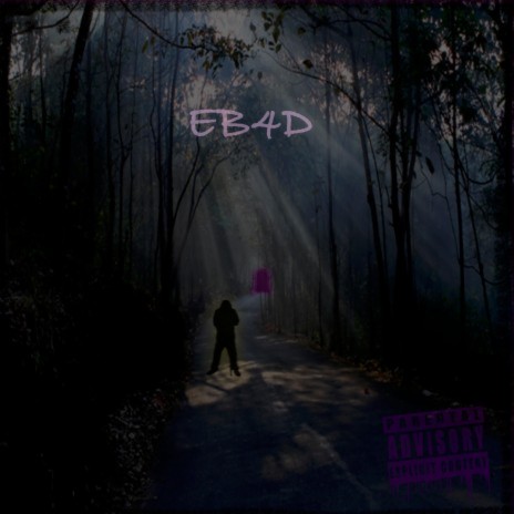 Eb4d (Enlightenment B4 the Darkness) [feat. AllCreativesb]