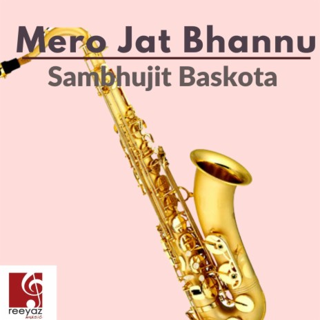 Mero Jat Bhannu | Boomplay Music