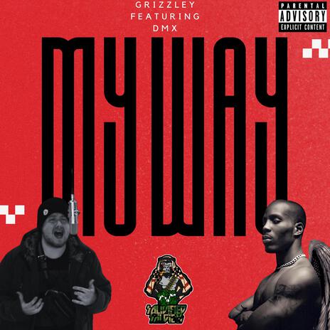 My Way ft. DMX