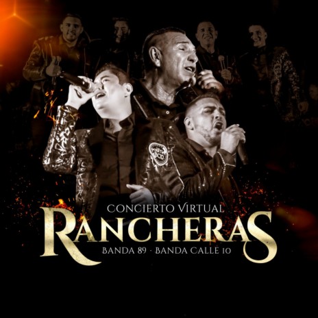 Concierto Virtual Rancheras ft. Banda Calle 10 | Boomplay Music