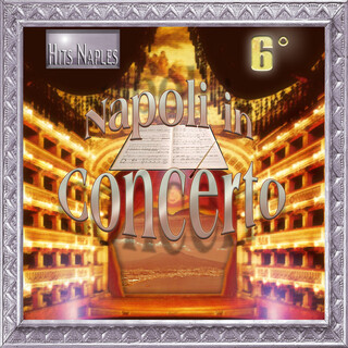 Napoli in concerto - Vol. 6