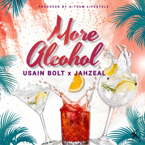 More Alcohol ft. JahZeal | Boomplay Music