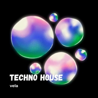 Techno house vela
