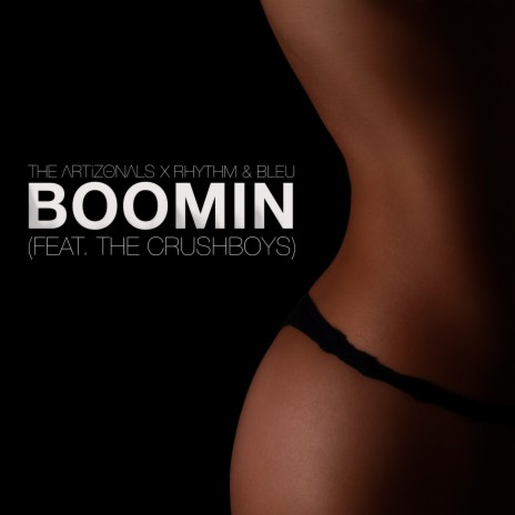 Boomin ft. The Artizonals & The Crushboys | Boomplay Music