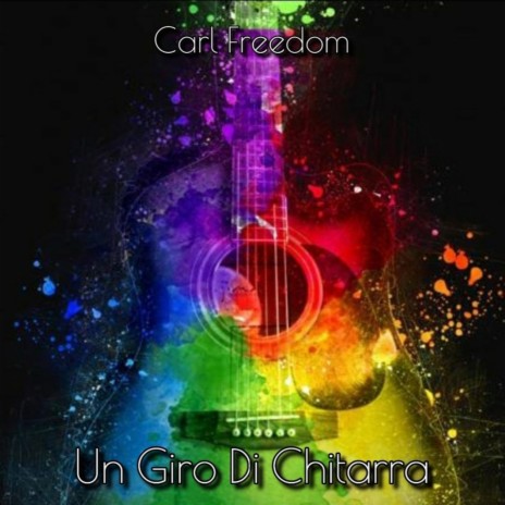 Un Giro Di Chitarra | Boomplay Music