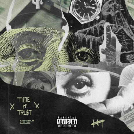 Time N' Trust ft. Bah Label | Boomplay Music