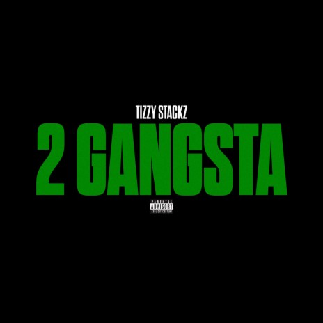 2 Gangsta | Boomplay Music