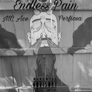 Endless Pain (feat. Perfiosa)