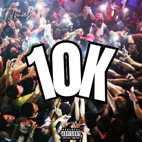 10k | Boomplay Music