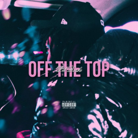 Off The Top | Boomplay Music