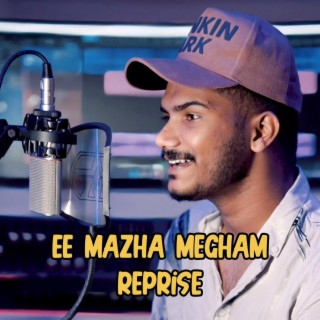 EE MAZHA MEGHAM (UNPLUGGED)