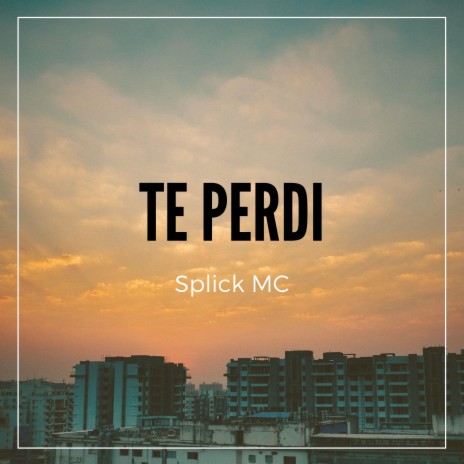 Te Perdi | Boomplay Music