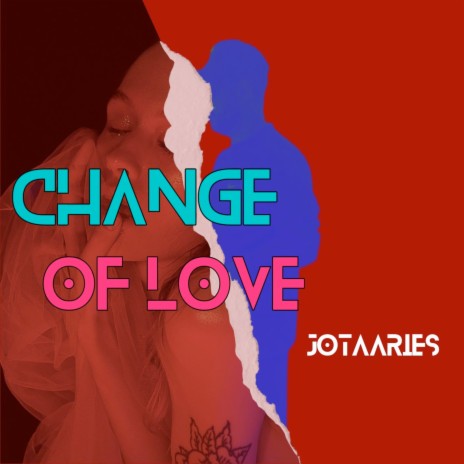 Change of Love | Boomplay Music