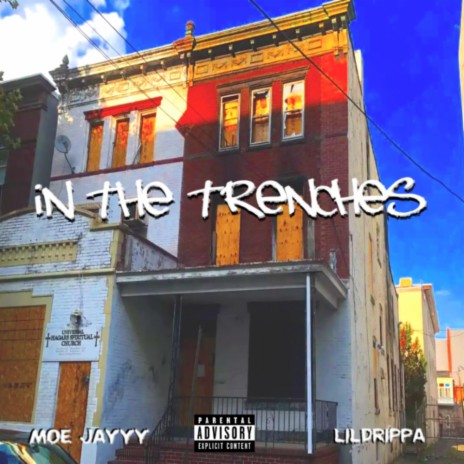 In the trenches ft. Lildrippa | Boomplay Music