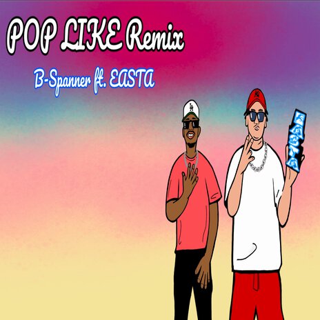 Pop Like ft. EASTA | Boomplay Music