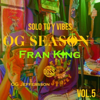 Solo Tu Y Vibes (OG Season, Vol. 5)