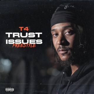 Trust Issues (Freestyle) lyrics | Boomplay Music