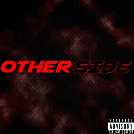 Other Side | Boomplay Music