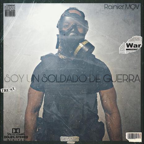 Soy un soldado de guerra | Boomplay Music