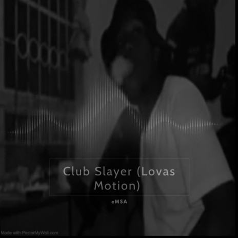 Club Slayer (Lovas Motion) | Boomplay Music