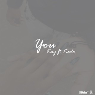 You (feat. Kado)