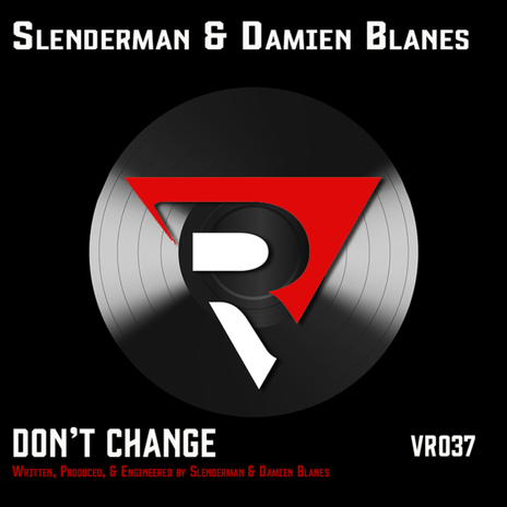 Don't Change ft. Damien Blanes