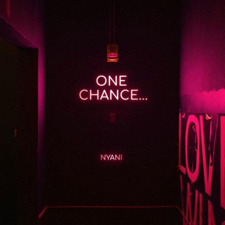 One chance | Boomplay Music