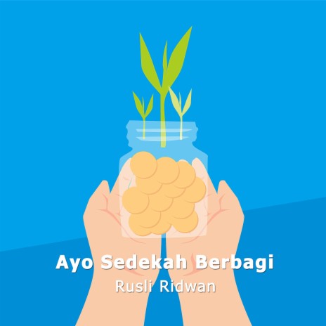 Ayo Sedekah Berbagi | Boomplay Music