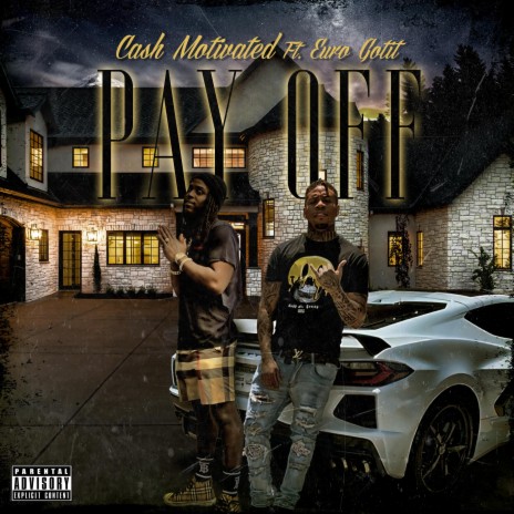 Pay Off (feat. Euro Gotit) | Boomplay Music