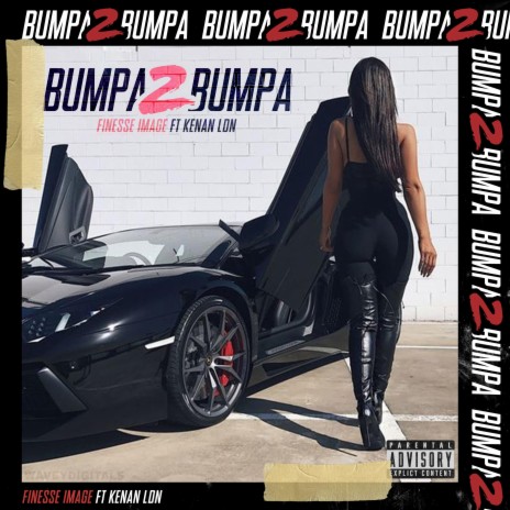 Bumpa2Bumpa (feat. Kenan Ldn)
