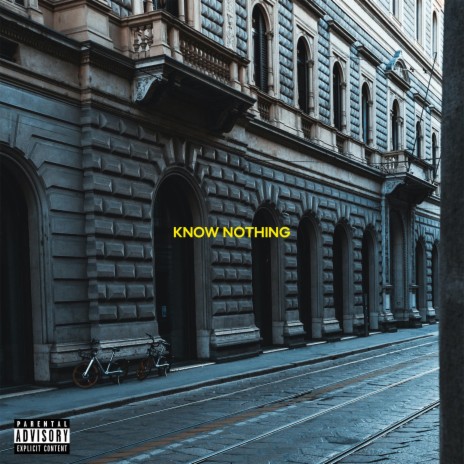 Know Nothing | Boomplay Music