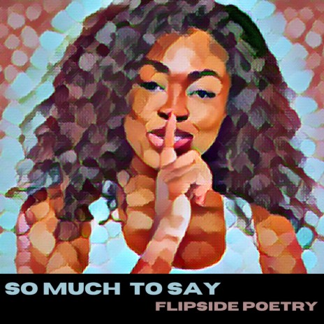 So Much to Say | Boomplay Music