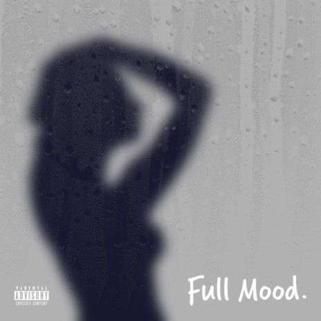 Full Mood | Boomplay Music