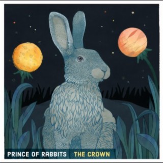 Prince of Rabbits (feat. Petra Haden, Beth Quist & Nigel Gavin)