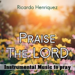 Praise the Lord (Instrumental)