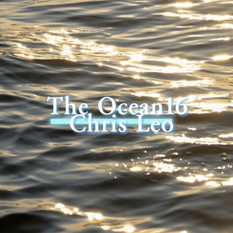 The Ocean 16 | Boomplay Music