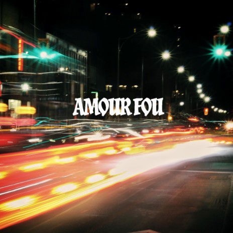 Amour Fou (feat. Morgane Kop) | Boomplay Music