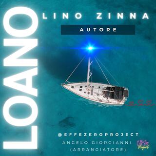 Loano - di Lino Zinna (Autore) e Angelo Giorgianni [Arrangiatore]