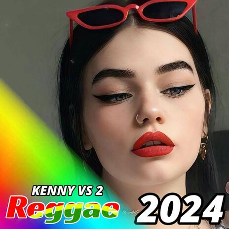 REGGAE 2024 MELÔ DE KENNY VS 2 | Boomplay Music