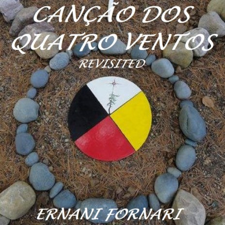 Canção dos Quatro Ventos (Revisited)