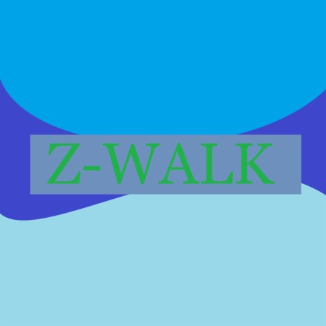 Z-Walk | Boomplay Music